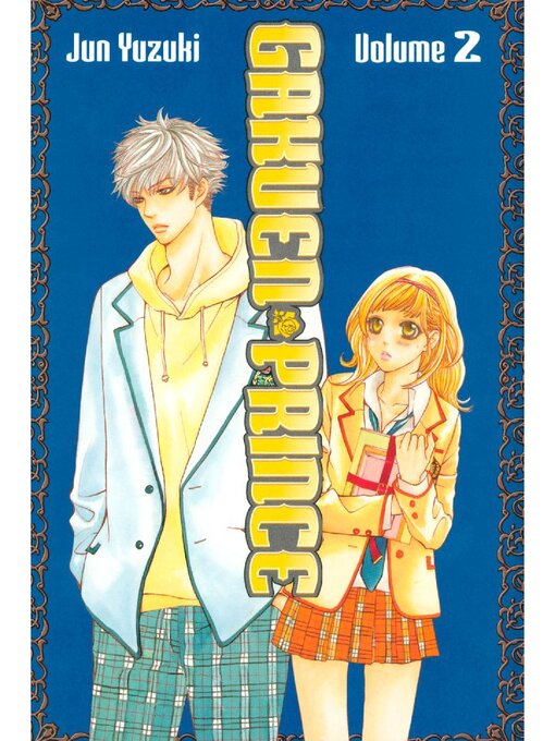Title details for Gakuen Prince, Volume 2 by Jun Yuzuki - Available